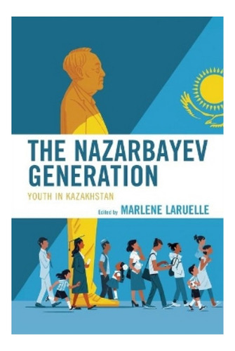 The Nazarbayev Generation - Nazgul Mingisheva. Eb6