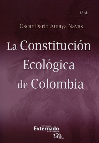 Libro Constitución Ecológica De Colombia, La