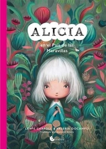 Libro Alicia En El Pais De Las Maravillas De Lewis Caroll