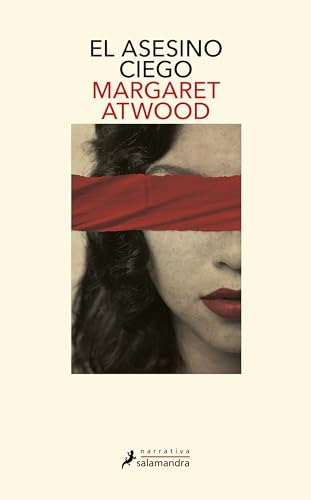 El Asesino Ciego - Atwood Margaret