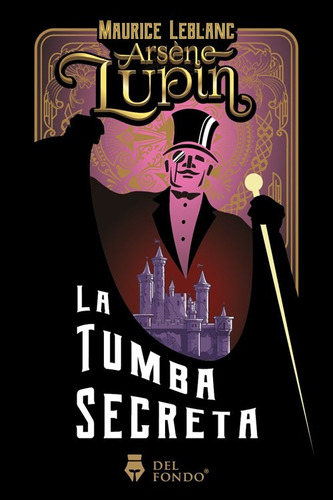 Libro La Tumba Secreta - Maurice Leblanc - Del Fondo