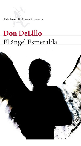 Libro El Ã¡ngel Esmeralda - Delillo, Don