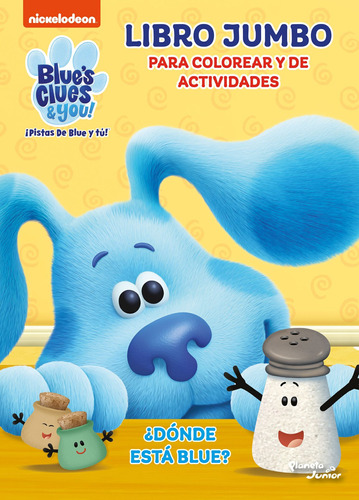 Las pistas de Blue y tú. ¿Dónde está Blue?, de Nickelodeon. Serie Nickelodeon Editorial Planeta Infantil México, tapa blanda en español, 2022