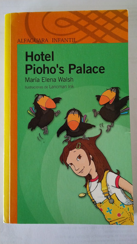 Hotel Pioho's Palace - Ed Alfaguara Infantil 