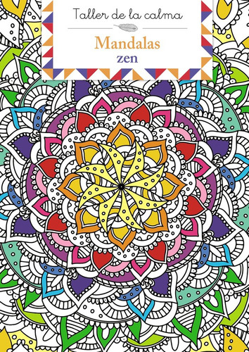 Taller De La Calma Mandalas Zen - Varios Autores