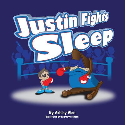 Libro Justin Fights Sleep - Vien, Ashley