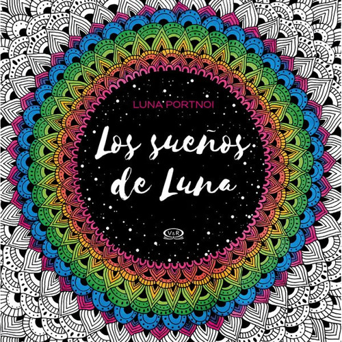 Los Sueños De Luna Luna Portnoi Vergara Y Riba