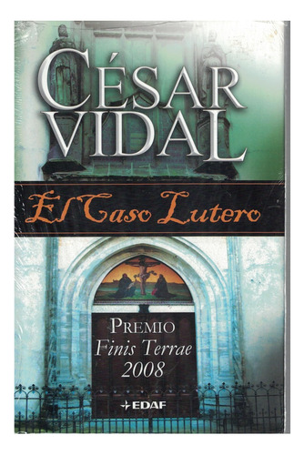 Libro El Caso Lutero César Vidal 