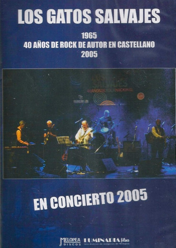 Los Gatos Salvajes - En Concierto 2005 - Dvd