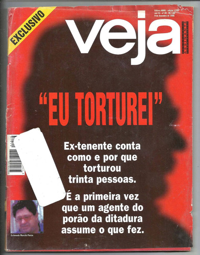 Revista Veja Antiga Nº 1576 Ano 1998 - Eu Torturei - Ep (Usado)