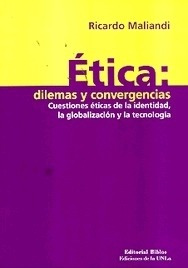 Etica Dilemas Y Convergencias