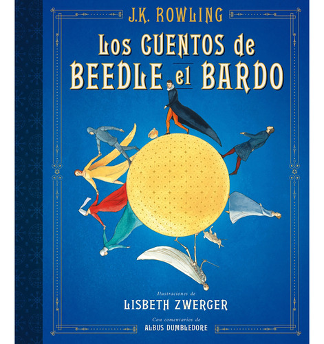 Libro Los Cuentos De Beedle El Bardo (ed. Ilustrada])