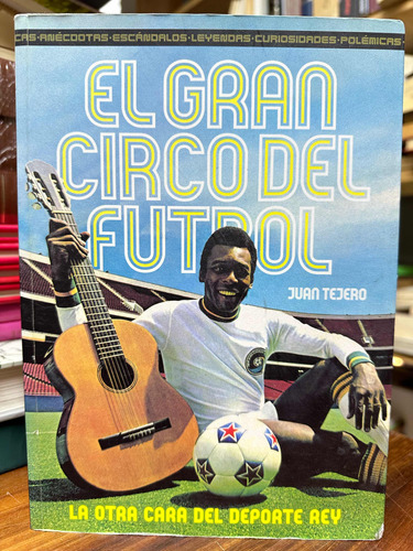 El Gran Circo Del Fútbol