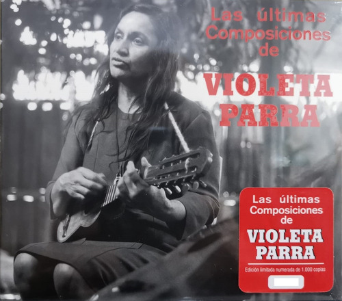 Violeta Parra Las Ultimas Composiciones Reedición 2023 Cd