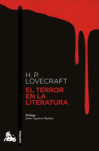 El terror en la literatura, de Lovecraft, H. P.. Serie Austral Editorial Austral México, tapa blanda en español, 2021