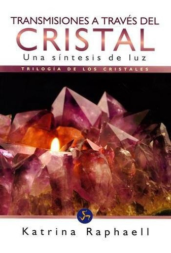 Transmisiones A Través Del Cristal