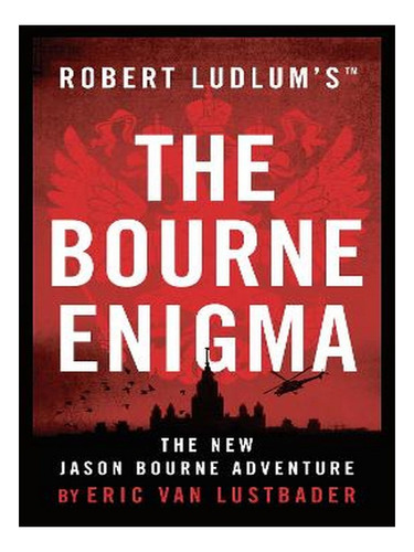 Robert Ludlum's The Bourne Enigma - Jason Bourne (pap. Ew06