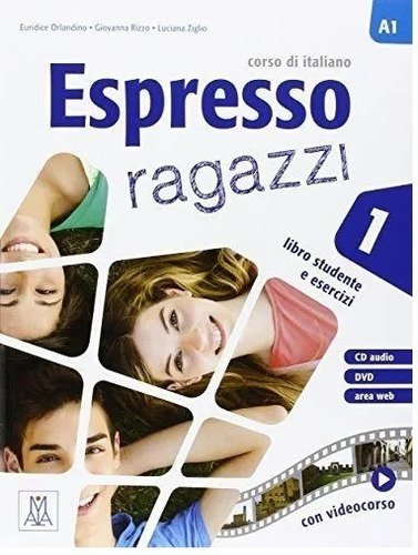 Espresso Ragazzi 1 - Libro Studente + Cd + Dvd, De Bali, Maria. Editorial Alma Edizioni, Tapa Blanda En Italiano