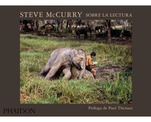 Steve Mccurry Sobre La Lectura - Mccurry, Steve