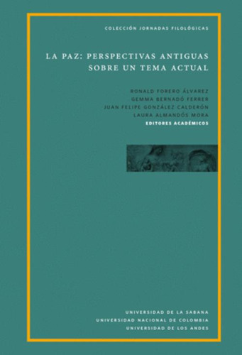 Libro La Paz: Perspectivas Antiguas Sobre Un Tema Actual