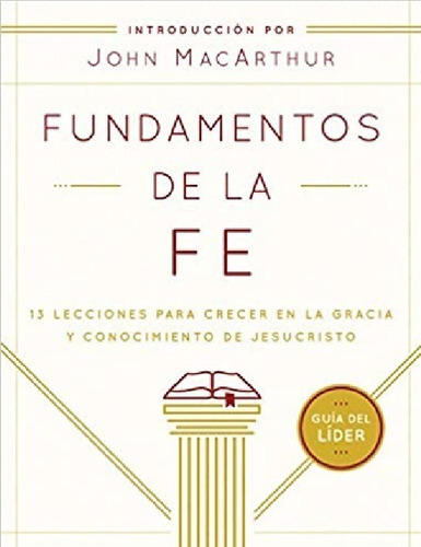 Fundamentos De La Fe Guía - John Macarthur