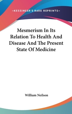 Libro Mesmerism In Its Relation To Health And Disease And...