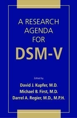 A Research Agenda For Dsm V - David J. Kupfer (paperback)
