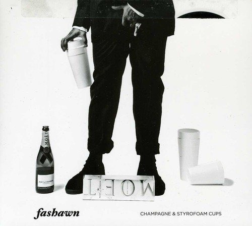 Fashawn Champagne & Styrofoam Cups Usa Import Cd Nuevo