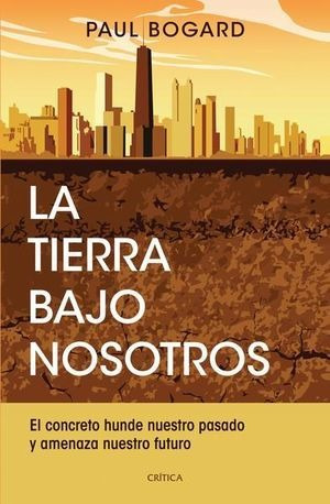 Libro Tierra Bajo Nosotros, La Original