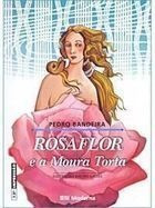 Livro Rosa Flor E A Moura Torta Pedro Bandeira