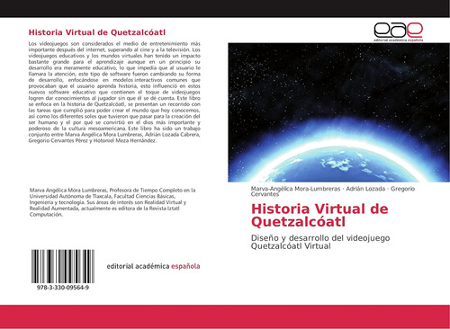 Libro: Historia Virtual De Quetzalcóatl: Diseño Y Desarrollo