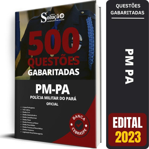 Caderno Testes Pm Pa 2023 | 500 Questões Gabaritadas