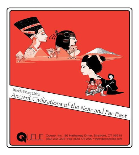 Libro World History Unit 1: Ancient Civilizations: Near A...