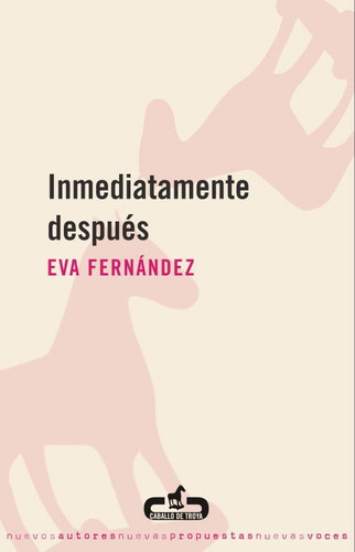 Inmediatamente Después - Fernández, Eva  - * 