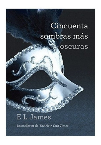 Cincuenta Sombras M S Oscuras - E L James