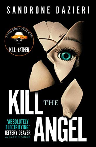 Libro Kill The Angel De Dazieri, Sandrone