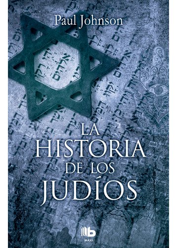 La Historia De Los Judíos. Paul Johnson