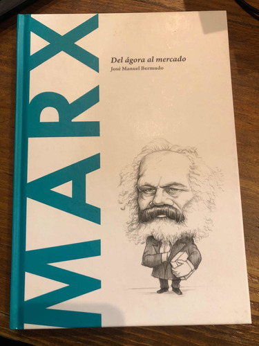 Marx - Del Ágora Al Mercado - José Manuel Bermudo