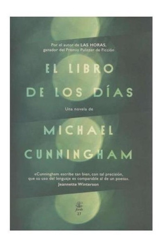 El Libro De Los Dias - Michael  Cunningham 