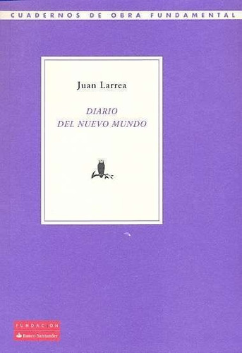 Diario Del Nuevo Mundo - Larrea,juan