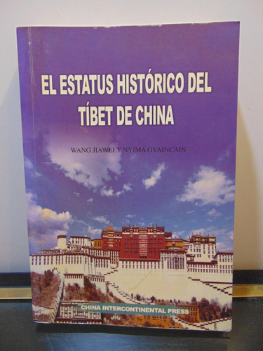 Adp El Estatus Historico Del Tibet De China Jiawei Gyaincain