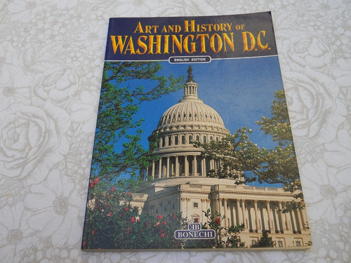 Art And History Of Washington Dc - English Edition