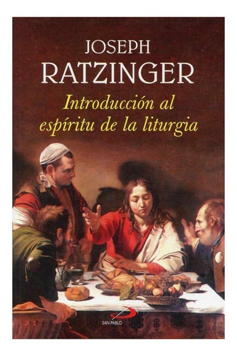 Introducción Al Espíritu De La Liturgia