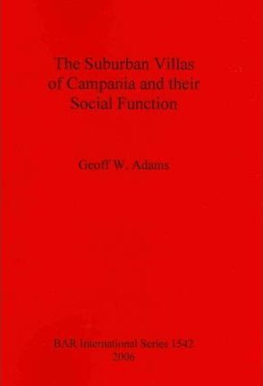 The Suburban Villas Of Campania And Their Social Function...