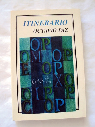 Octavio Paz, Itinerario - L58