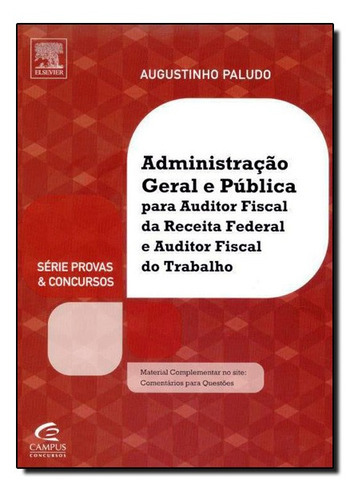 Administracao Geral E Publica Para Afrf E Aft: Administracao Geral E Publica Para Afrf E Aft, De Augustinho Vicente Paludo., Vol. Não Aplica. Editora Método, Capa Mole Em Português