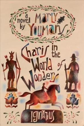 Charis In The World Of Wonders : A Novel Set In Puritan N...