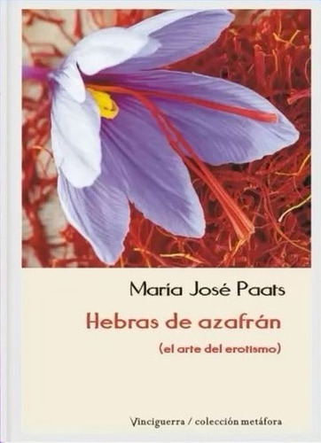 Hebras De Azafran - Maria Jose Paats