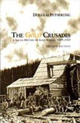 Libro The Gold Crusades - Douglas Fetherling