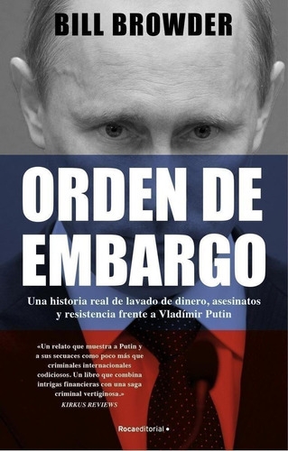 Libro: Orden De Embargo. Una Historia Real De Lavado De Dine